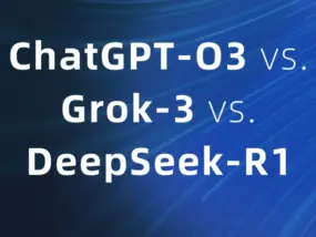 ChatGPT-O3 vs. Grok-3 vs. DeepSeek-R1 AI大模型对比